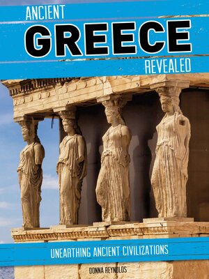 cover image of Ancient Greece Revealed
